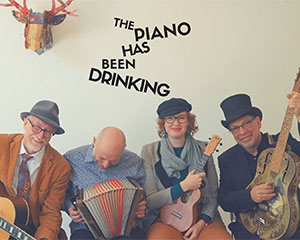 The Piano has Been Drinking